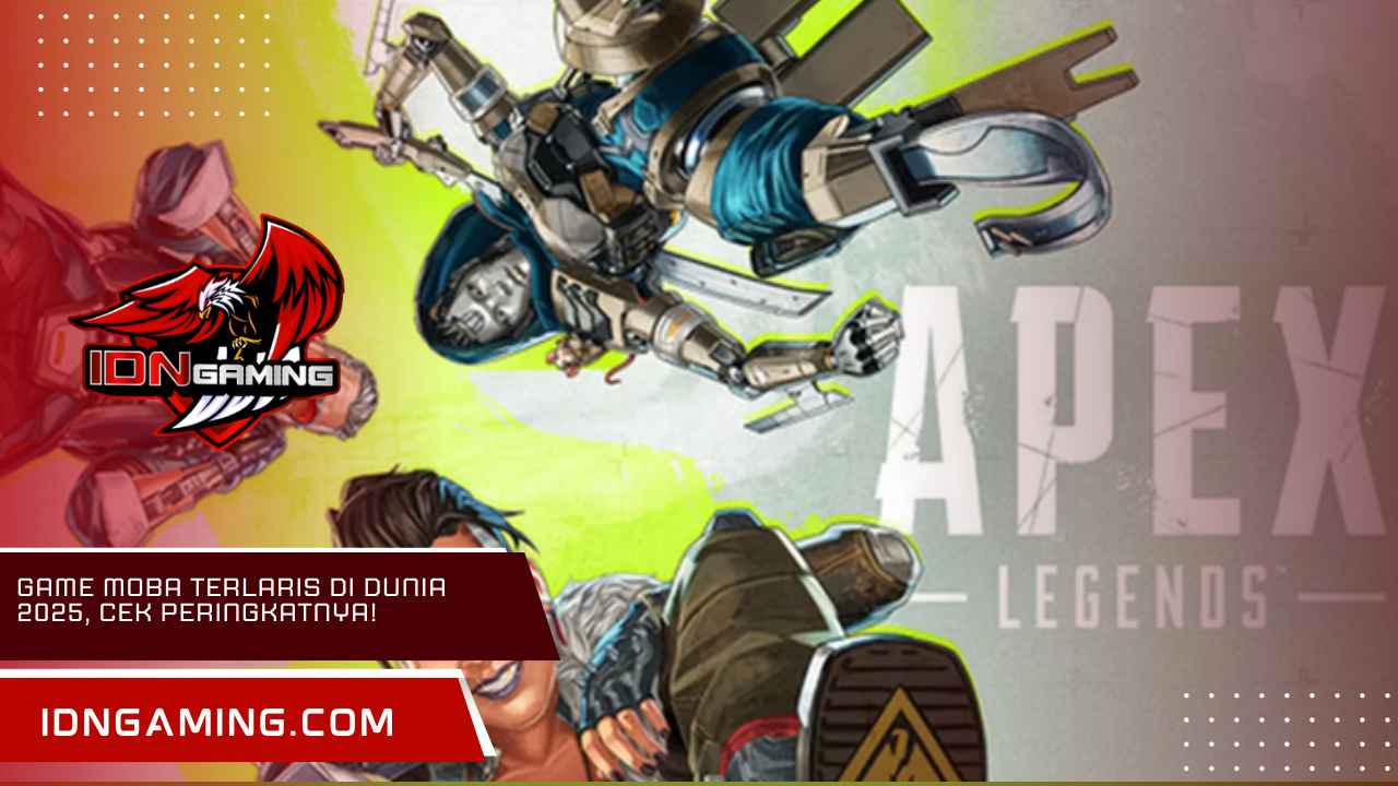 Game MOBA Terlaris di Dunia 2025, Cek Peringkatnya!
