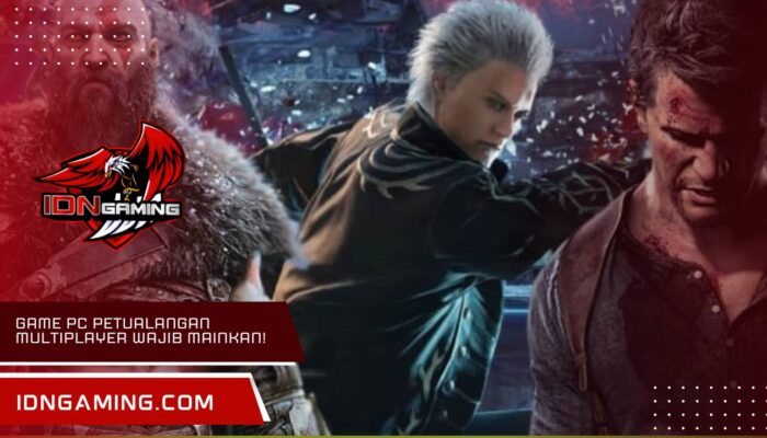 Game PC petualangan multiplayer yang wajib kamu mainkan!
