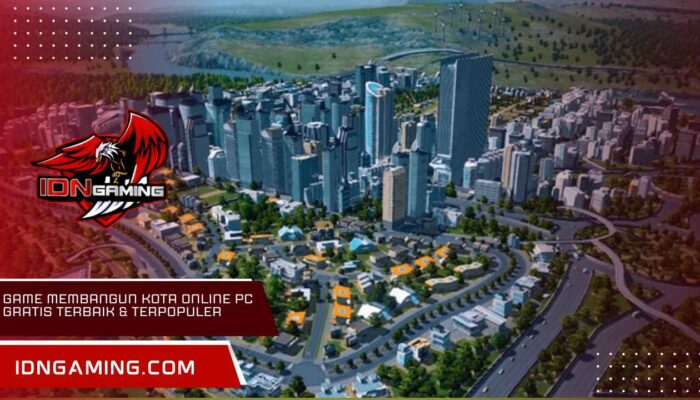 Game Membangun Kota Online PC Gratis Terbaik & Terpopuler