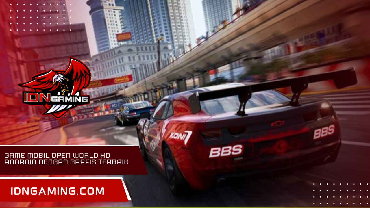 Game Mobil Open World HD Android dengan Grafis Terbaik 2025