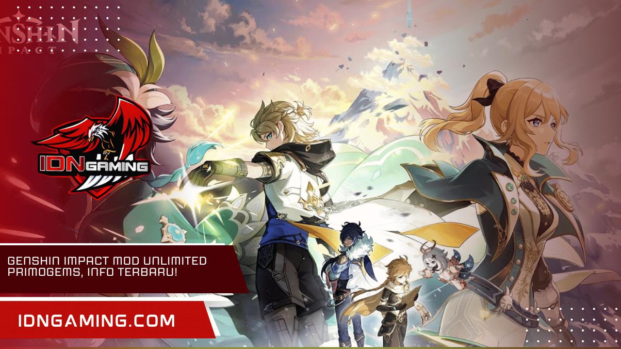 Genshin Impact MOD Unlimited Primogems, Info Terbaru!