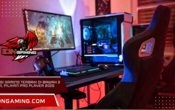Kursi Gaming Terbaik di Bawah 2 Juta, Pilihan Pro Player 2025