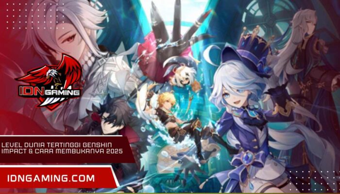 Level dunia tertinggi Genshin Impact & Cara Membukanya 2025