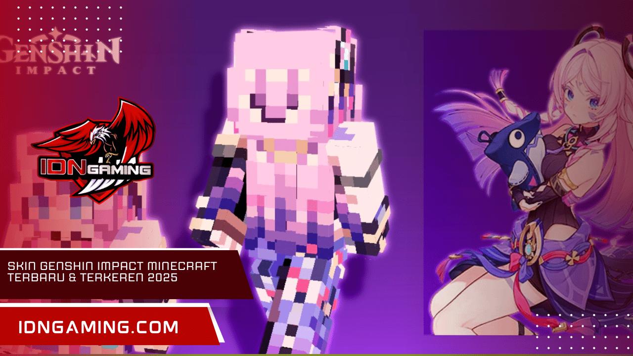 Skin Genshin Impact Minecraft Terbaru & Terkeren 2025