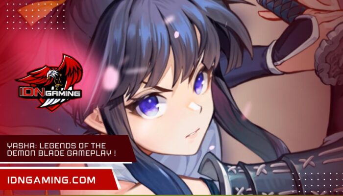 Yasha Legends of the Demon Blade gameplay, Wajib Coba!