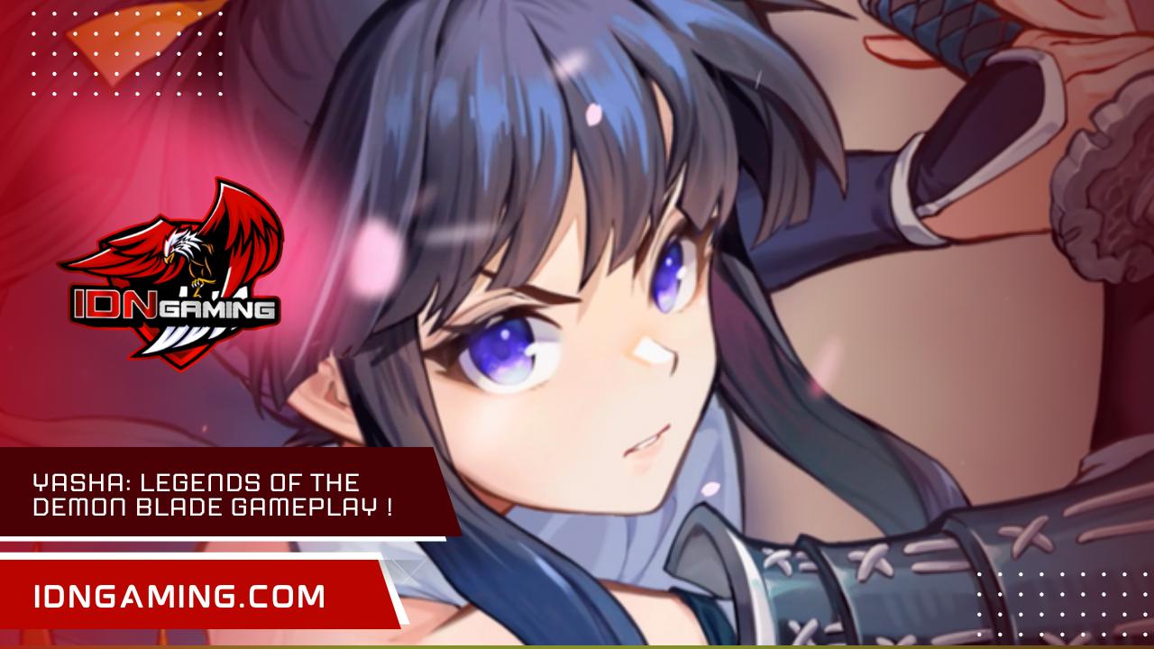 Yasha: Legends of the Demon Blade gameplay, Wajib Coba!