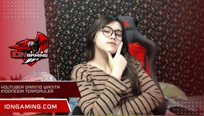 YouTuber Gaming Wanita Indonesia Terpopuler & Paling Update 2025