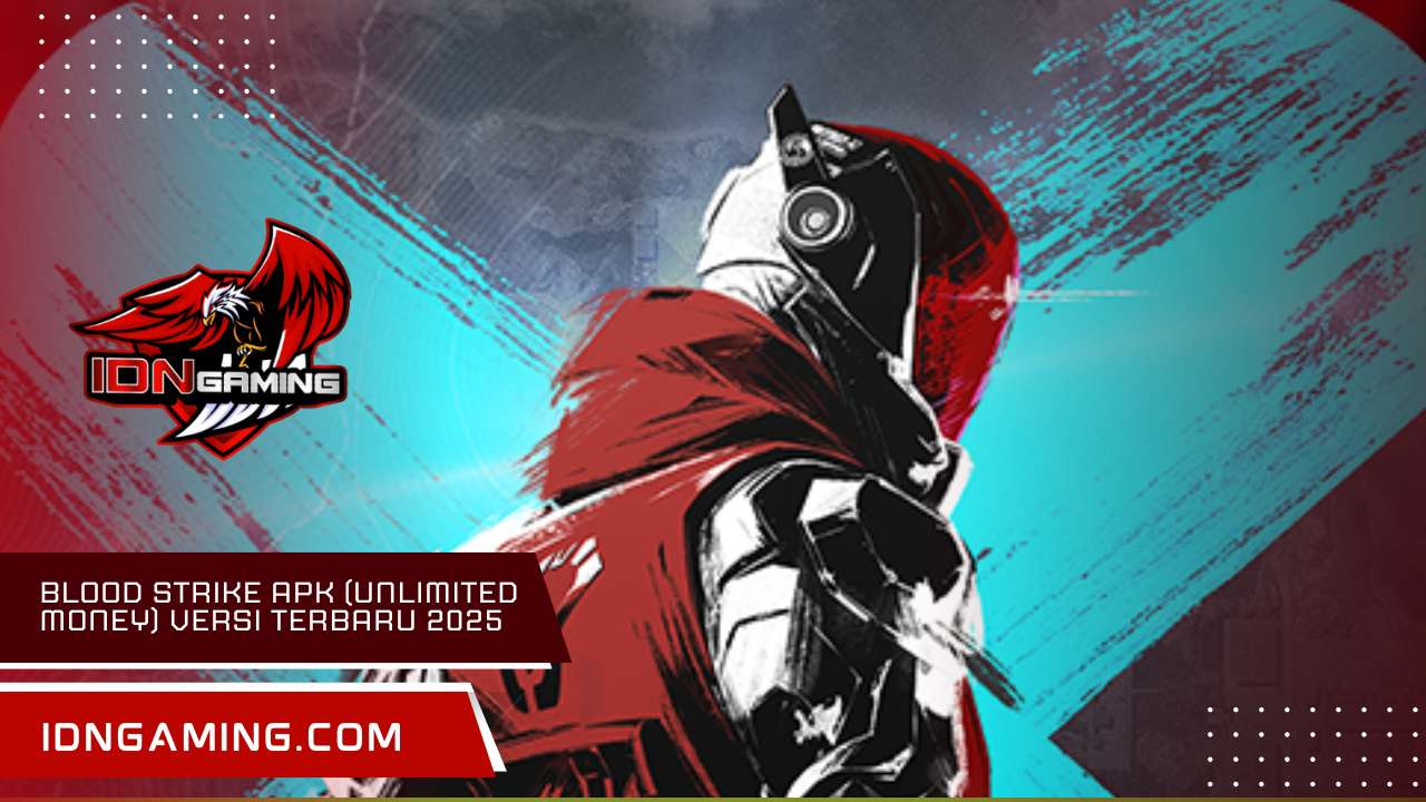 blood strike apk (unlimited money) Versi Terbaru 2025