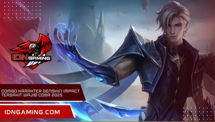 Combo Karakter Genshin Impact Tersakit Wajib Coba 2025