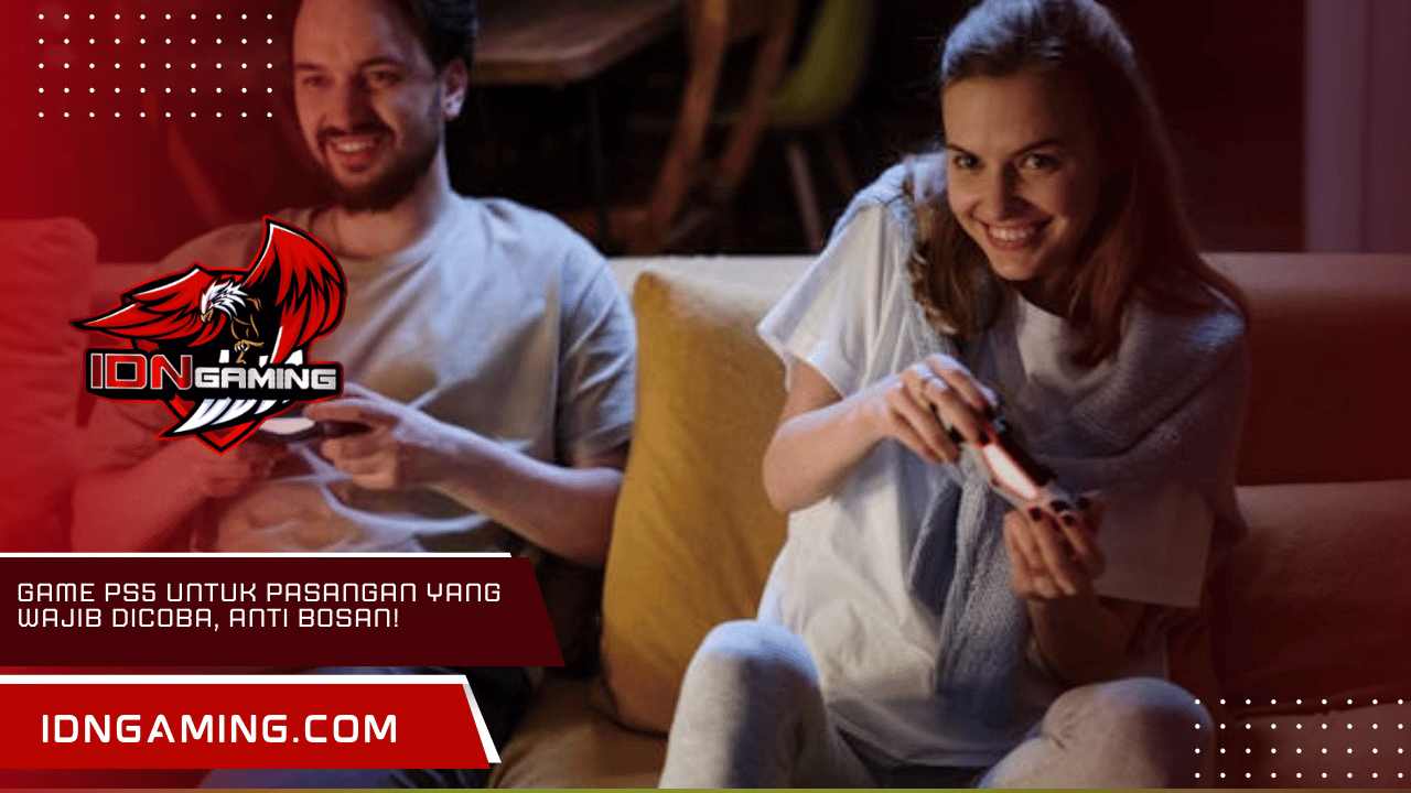 Game PS5 untuk Pasangan yang Wajib Dicoba, Anti Bosan!