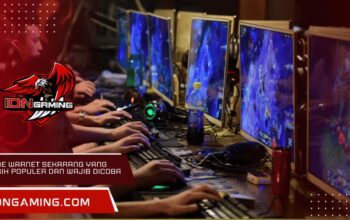 Game Warnet Sekarang yang Masih Populer dan Wajib Dicoba