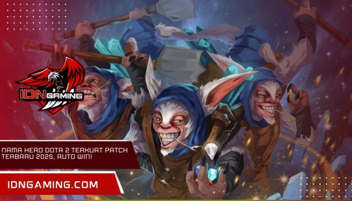 Nama Hero Dota 2 Terkuat Patch Terbaru 2025, Auto Win!