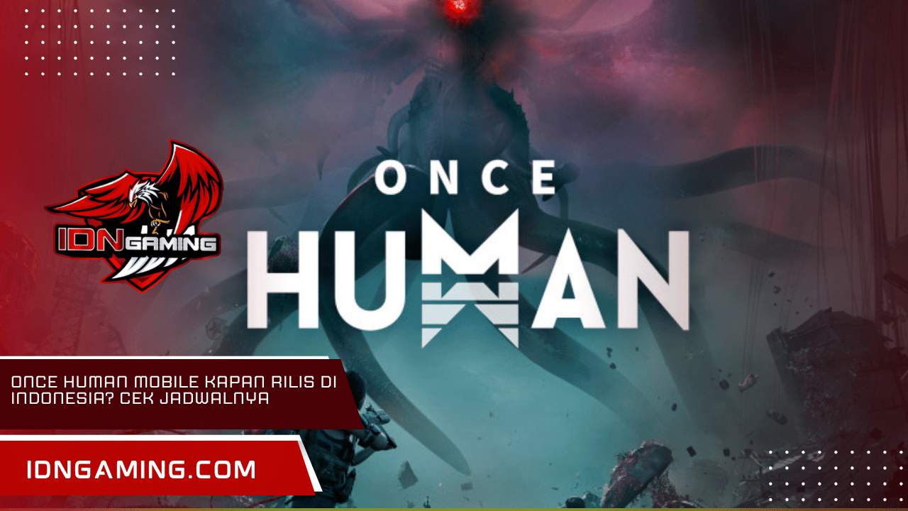 Once Human Mobile Kapan Rilis di Indonesia? Cek Jadwalnya