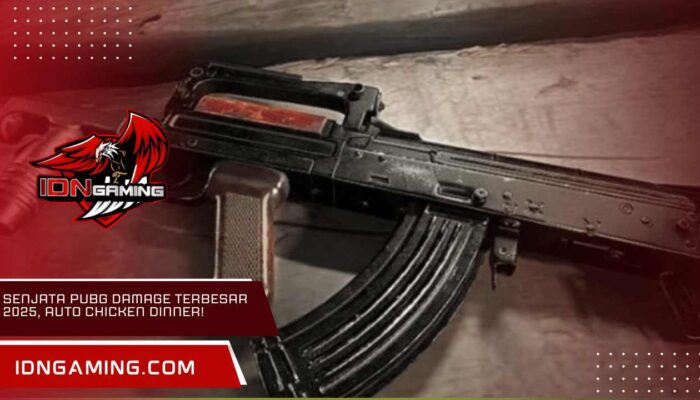 Senjata PUBG Damage Terbesar 2025, Auto Chicken Dinner!