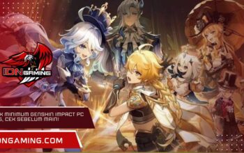 Spek Minimum Genshin Impact PC 2025, Cek Sebelum Main!