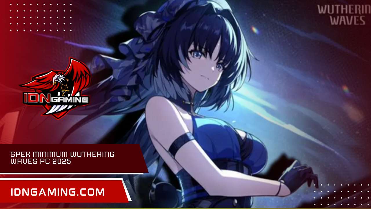 Spek minimum wuthering waves pc 2025, ini detail resminya