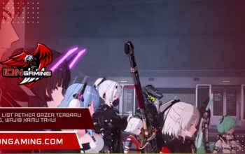 Tier List Aether Gazer Terbaru 2025, Wajib Kamu Tahu!