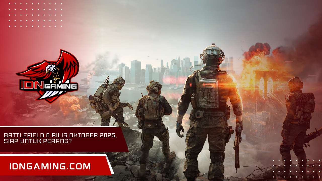 BATTLEFIELD 6 Rilis Oktober 2025, Siap untuk Perang?