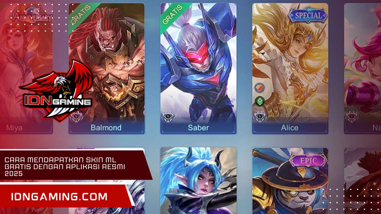 Cara Mendapatkan Skin ML Gratis dengan Aplikasi Resmi 2025