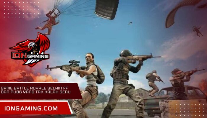 Game Battle Royale Selain FF dan PUBG yang Tak Kalah Seru