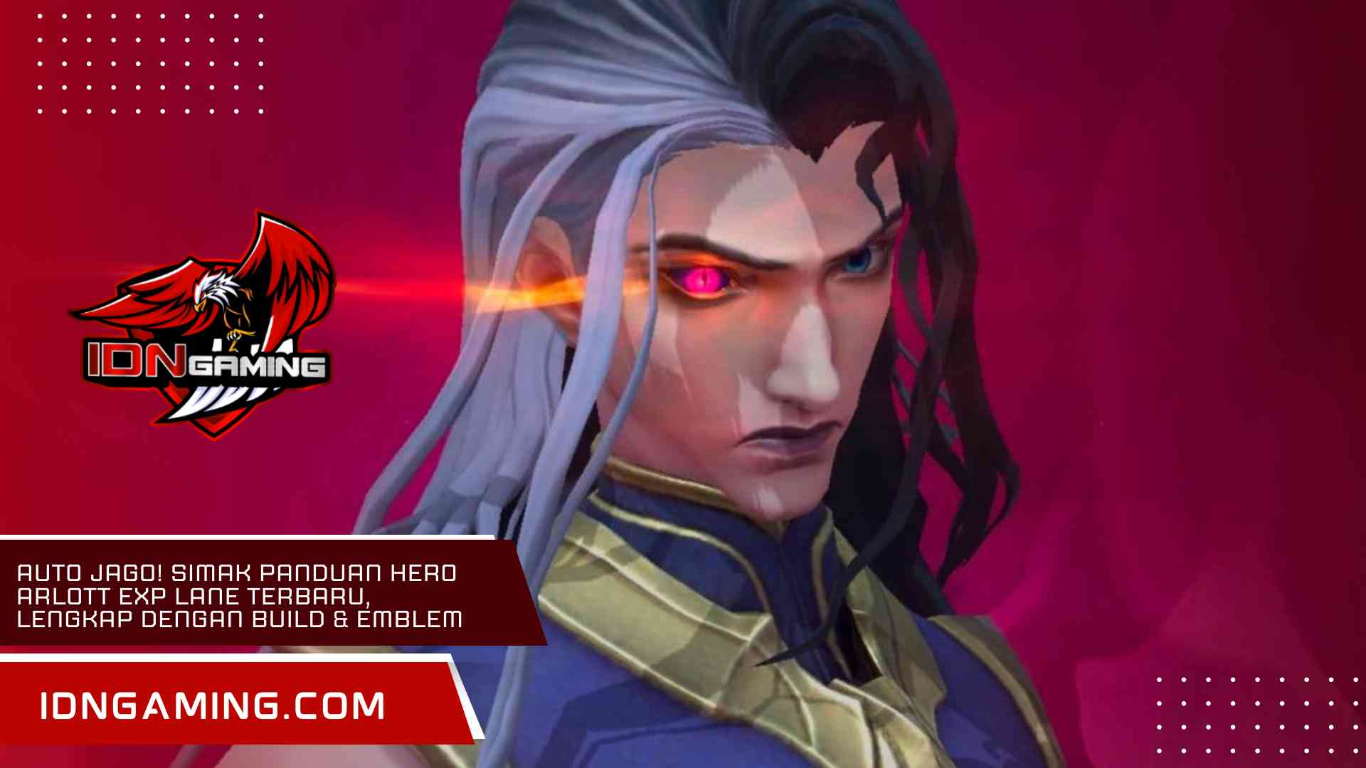 Auto Jago! Simak Panduan Hero Arlott Exp Lane Terbaru, Lengkap dengan Build & Emblem