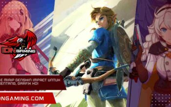 Game Mirip Genshin Impact untuk HP Kentang, Grafik HD!