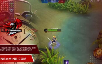 Jam Push Rank Epic dan Kode Tim Rahasia Biar Gak Lose Streak