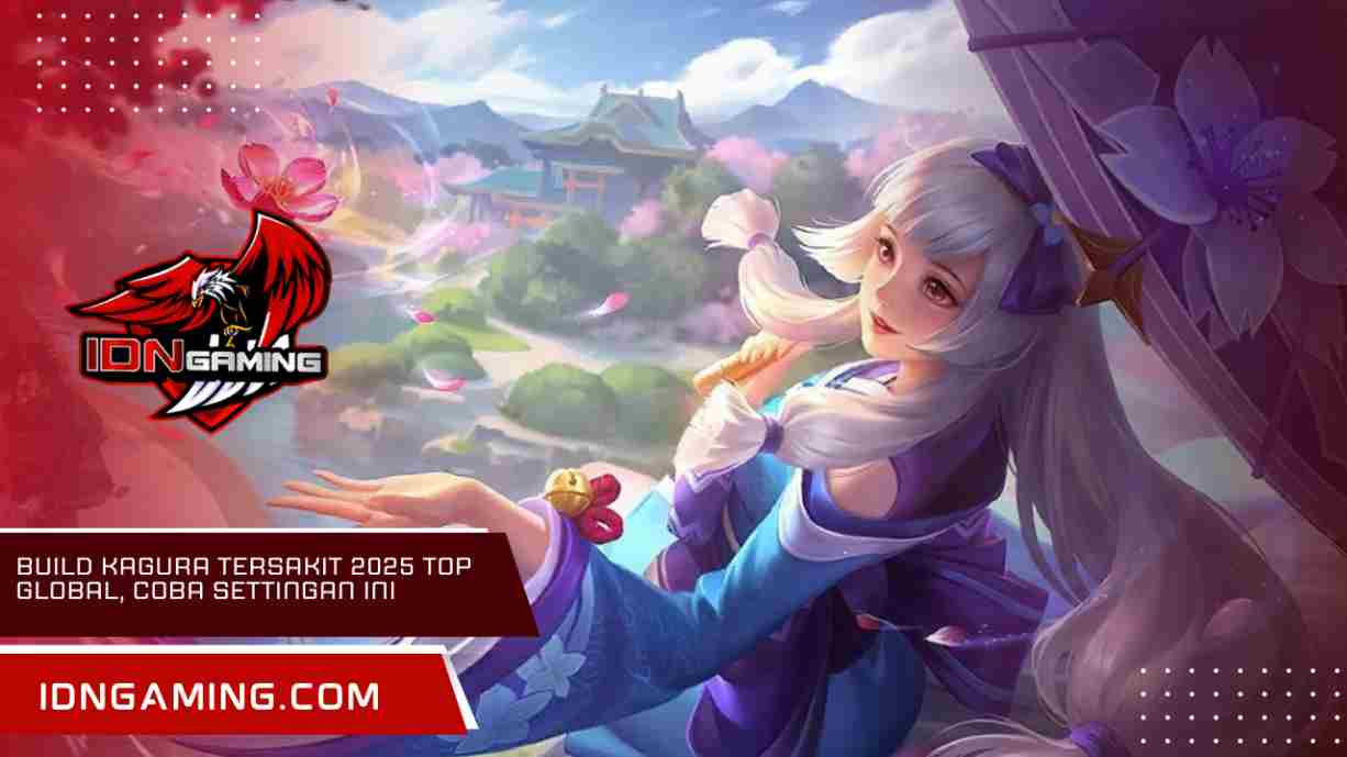 Build Kagura Tersakit 2025 Top Global, Coba Settingan Ini