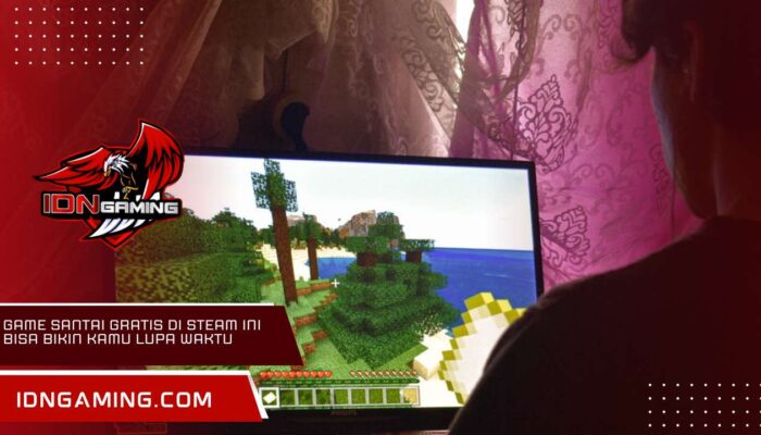 Game Santai Gratis di Steam Ini Bisa Bikin Kamu Lupa Waktu