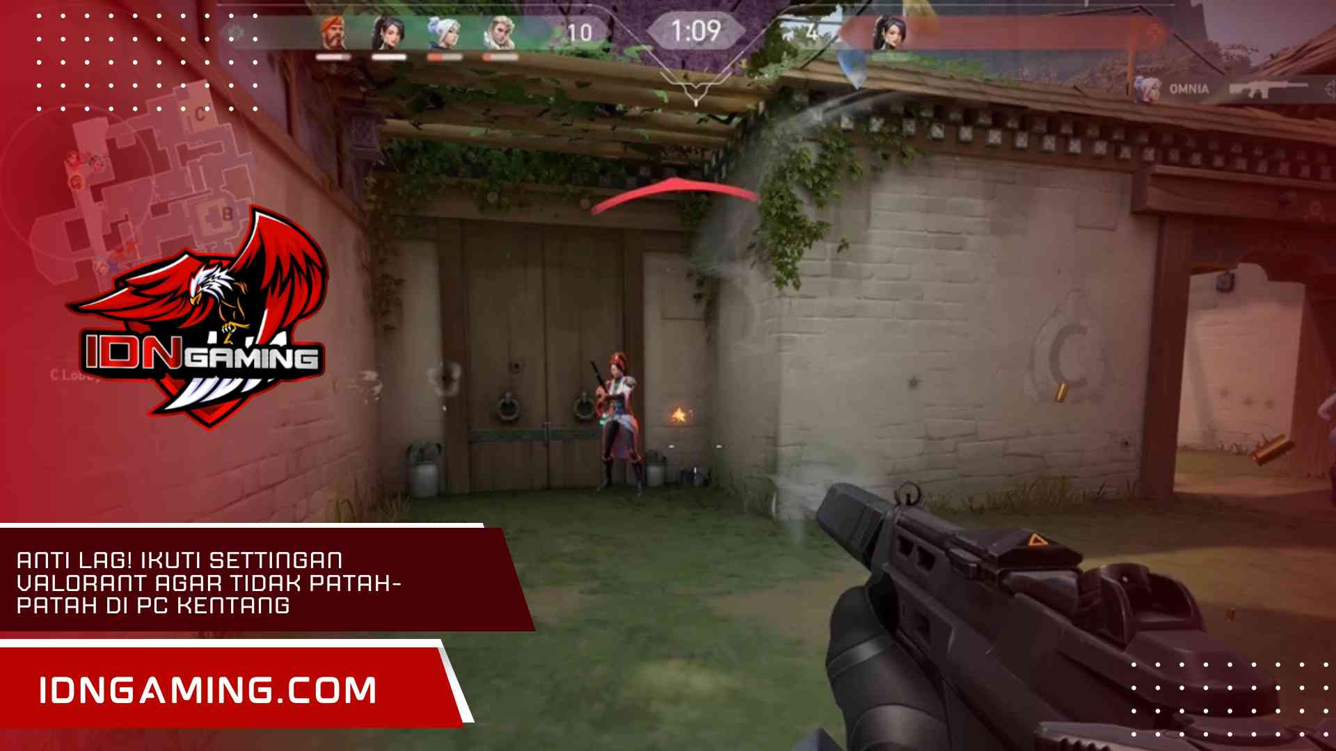 Anti Lag! Ikuti Settingan Valorant Agar Tidak Patah-Patah di PC Kentang