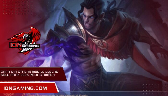 Cara Win Streak Mobile Legend Solo Rank 2025 Paling Ampuh