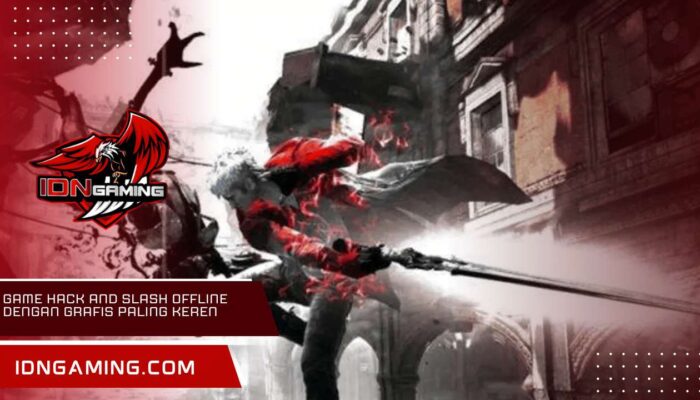 Game Hack and Slash Offline dengan Grafis Paling Keren
