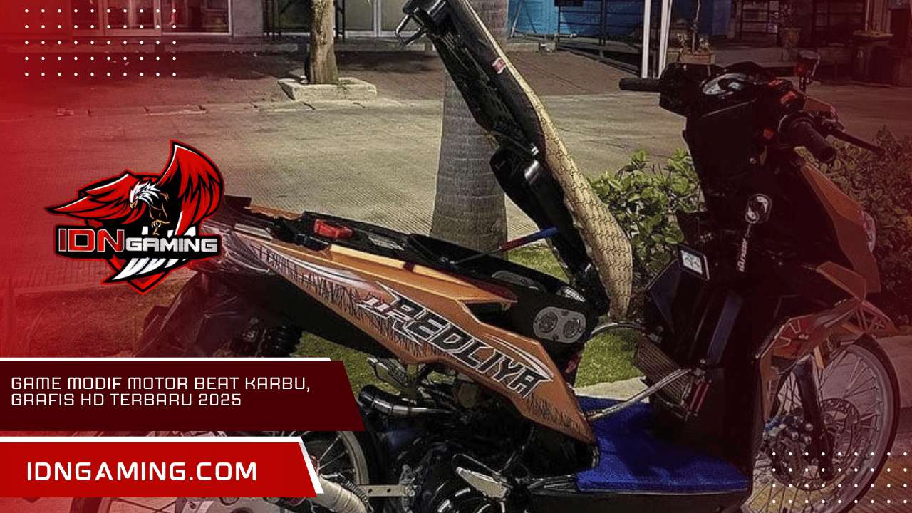 Game Modif Motor Beat Karbu, Grafis HD Terbaru 2025