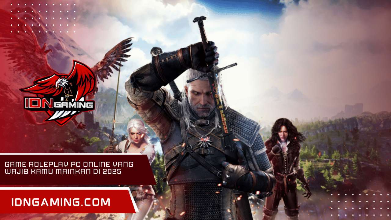 Game Roleplay PC Online yang Wajib Kamu Mainkan di 2025