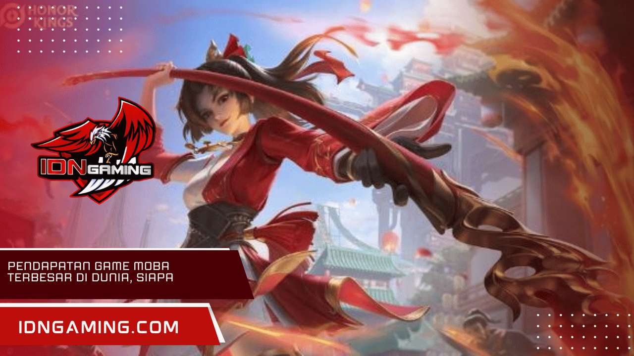 Pendapatan Game MOBA Terbesar di Dunia, Siapa Juaranya