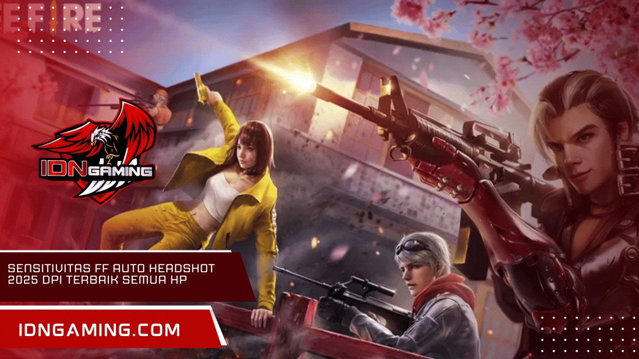 Sensitivitas FF Auto Headshot 2025 DPI Terbaik Semua HP