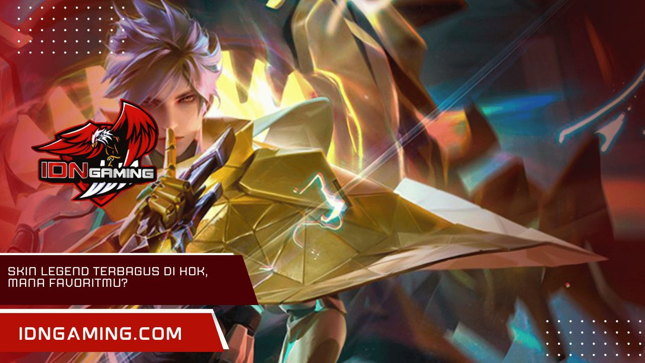 Skin Legend terbagus di HoK, mana favoritmu?