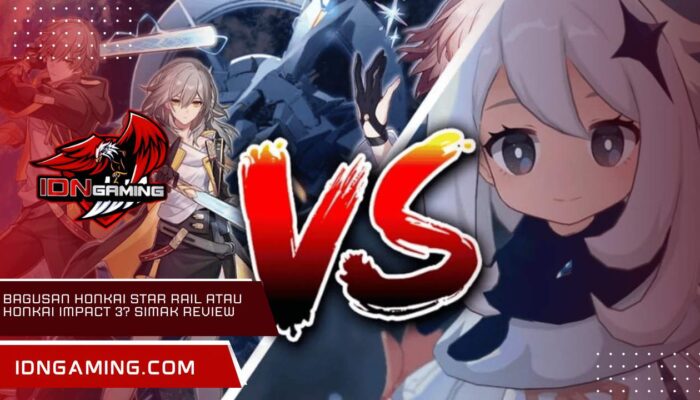 Bagusan Honkai Star Rail atau Honkai Impact 3? Simak Review Jujurnya