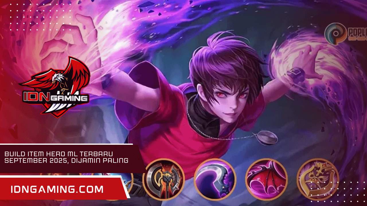 Build Item Hero ML Terbaru September 2025, Dijamin Paling Sakit