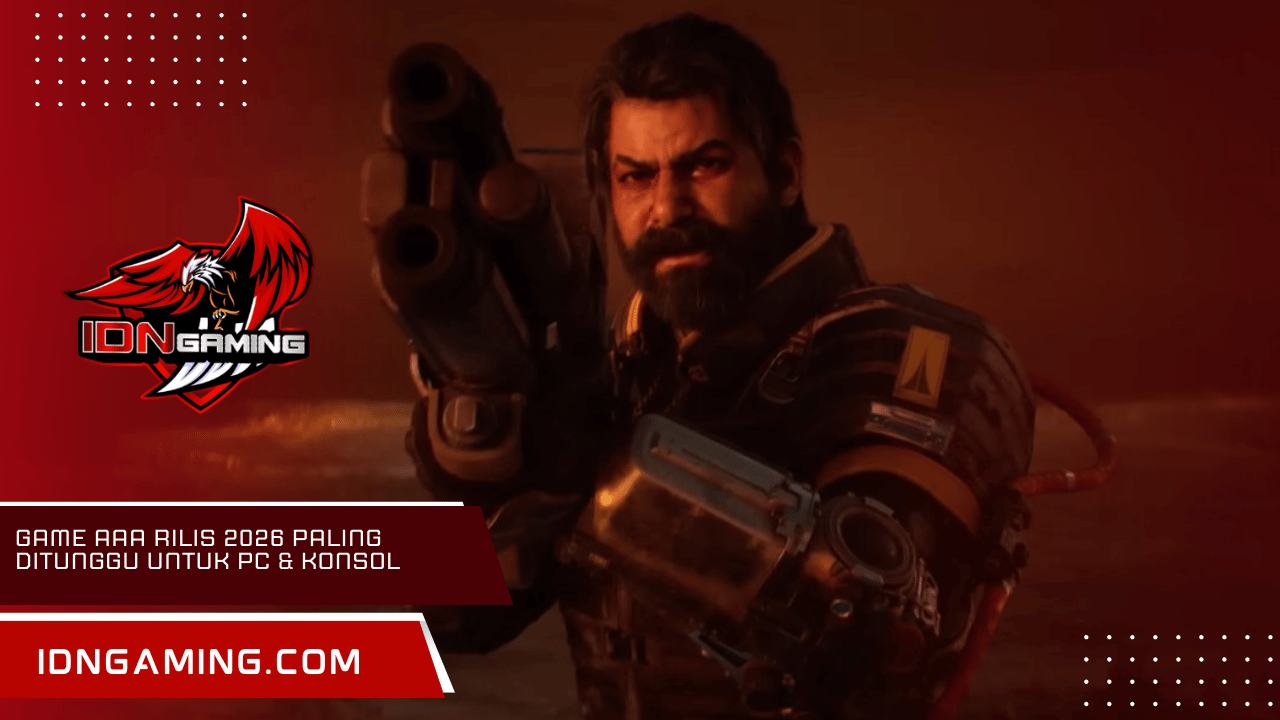 Game AAA Rilis 2026 Paling Ditunggu untuk PC & Konsol