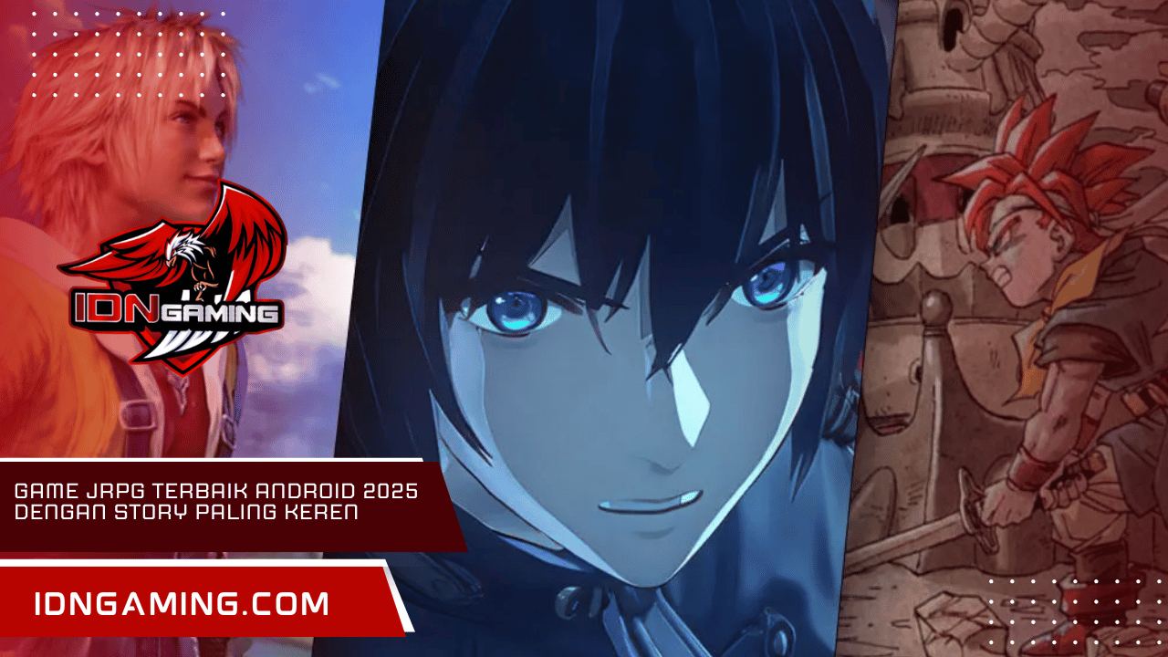 Game JRPG Terbaik Android 2025 dengan Story Paling Keren