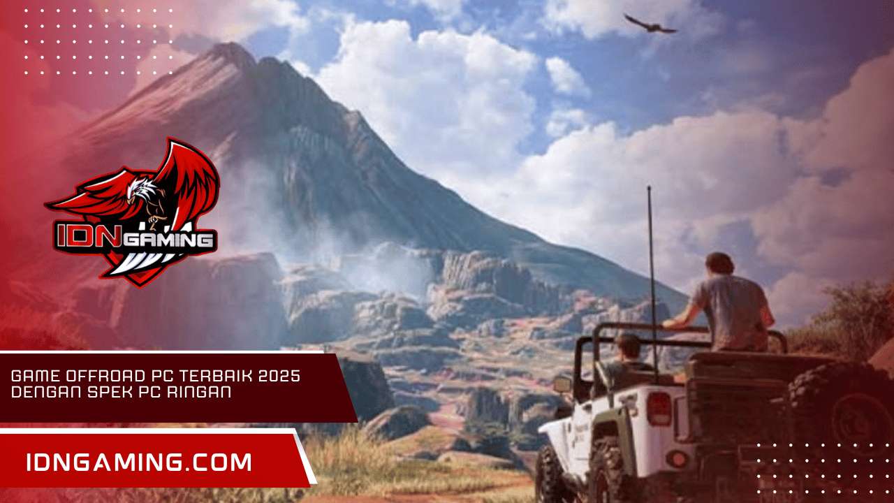 Game Offroad PC Terbaik 2025 dengan Spek PC Ringan