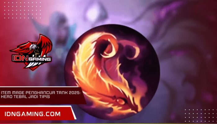 Item Mage Penghancur Tank 2025: Hero Tebal Jadi Tipis