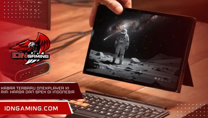 Kabar Terbaru Onexplayer X1 Air: Harga dan Spek di Indonesia
