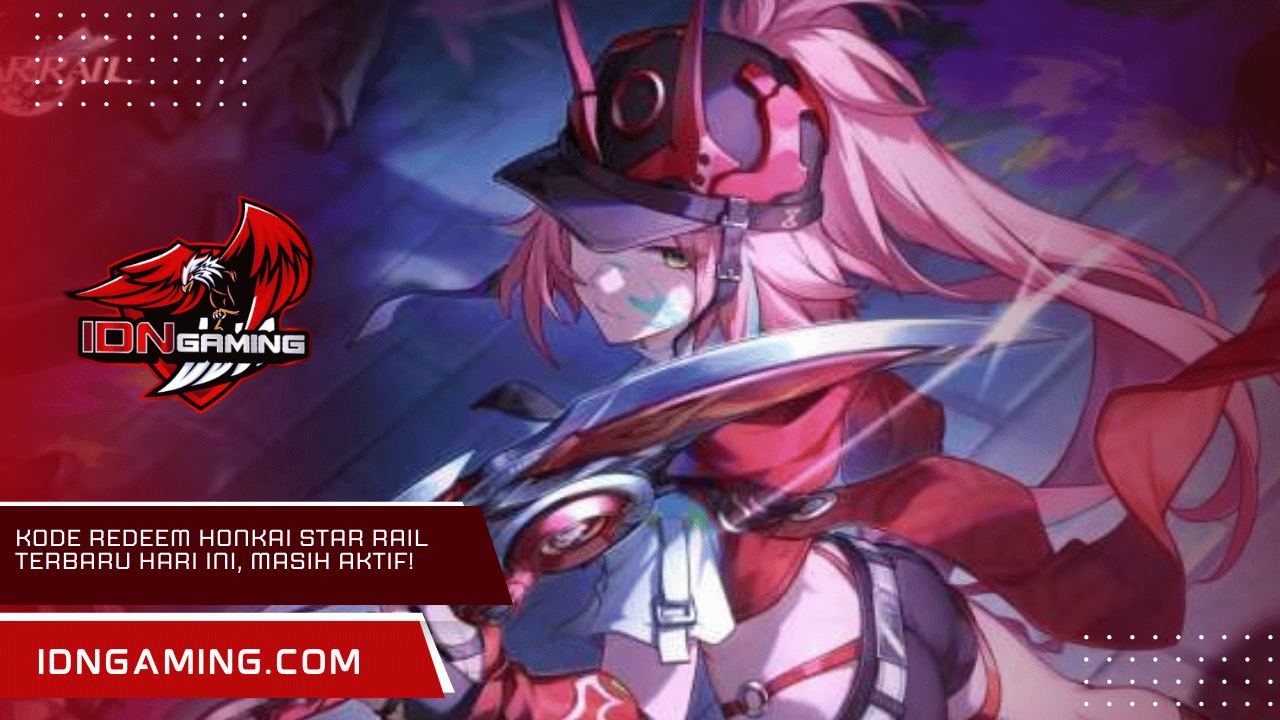 Kode Redeem Honkai Star Rail Terbaru Hari Ini, Masih Aktif!