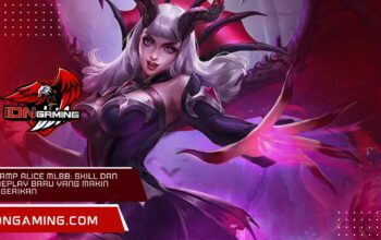 Revamp Alice MLBB: Skill dan Gameplay Baru yang Makin Mengerikan Revamp Alice MLBB: Skill dan Gameplay Baru yang Makin Mengerikan
