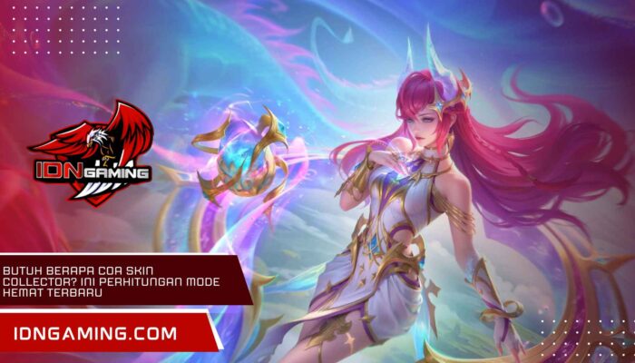 Butuh Berapa COA Skin Collector? Ini Perhitungan Mode Hemat Terbaru