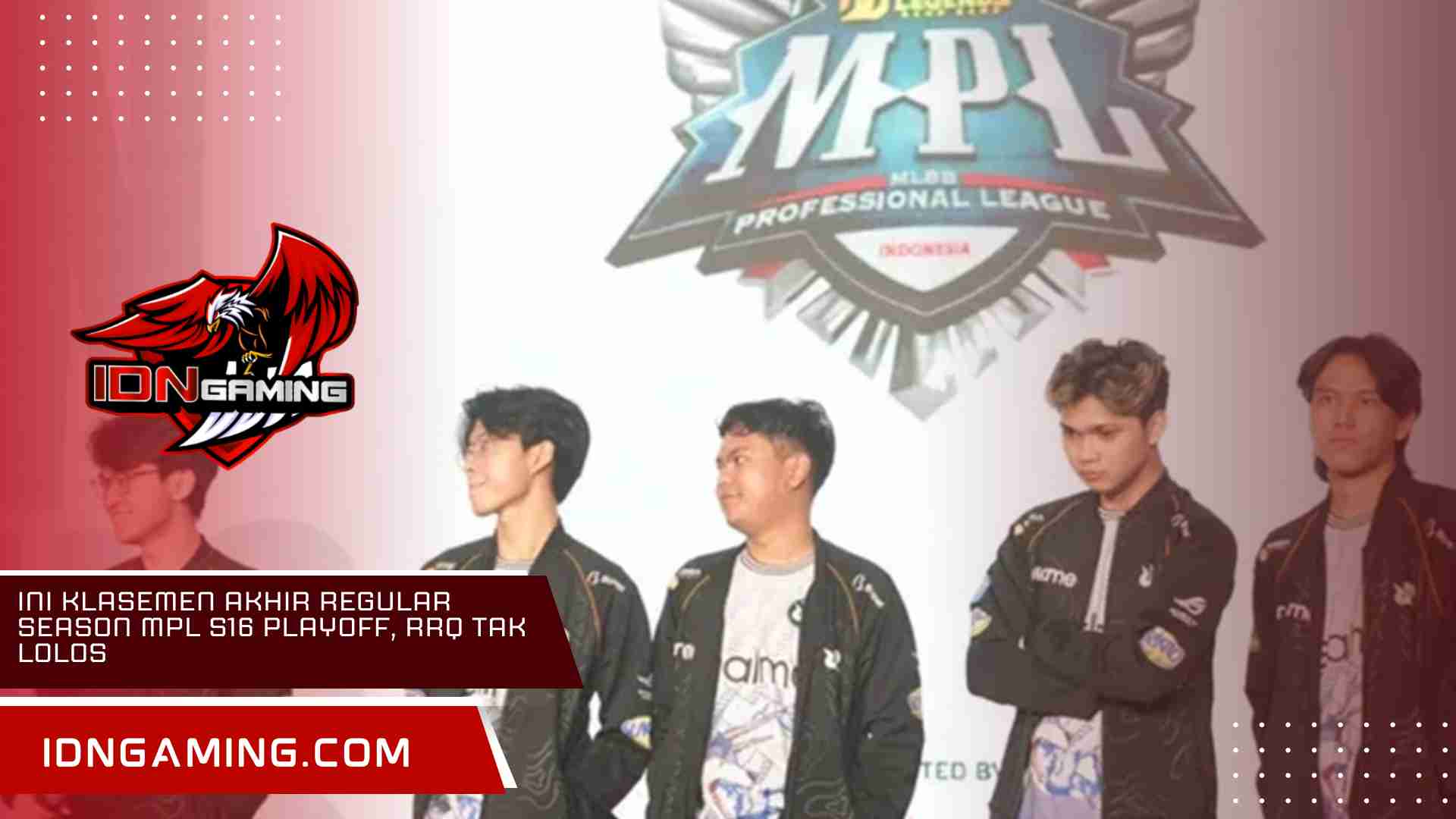 Ini Klasemen Akhir Regular Season MPL S16 Playoff, RRQ Tak Lolos Ini Klasemen Akhir Regular Season MPL S16 Playoff, RRQ Tak Lolos