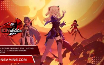 Lebih Berat Genshin atau Honkai Impact 3? Ini Perbandingan Speknya
