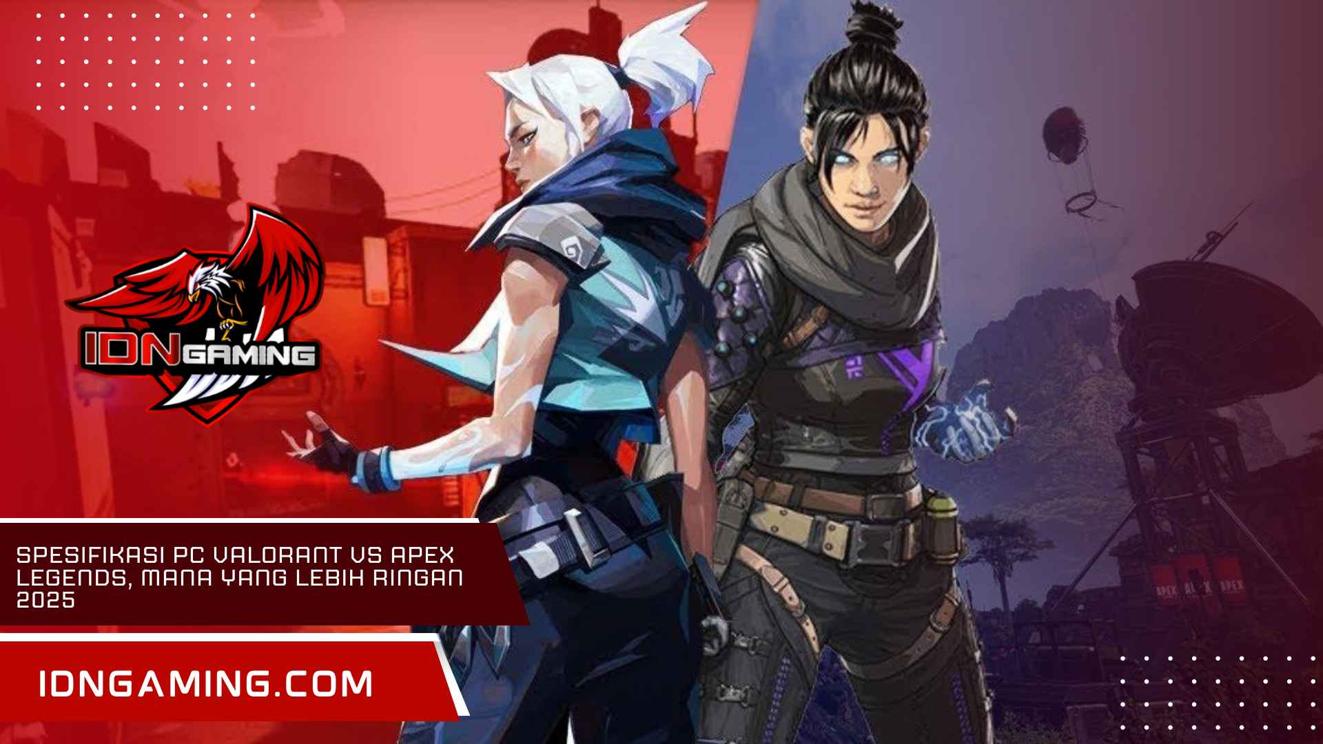 Spesifikasi PC Valorant vs Apex Legends, Mana yang Lebih Ringan 2025